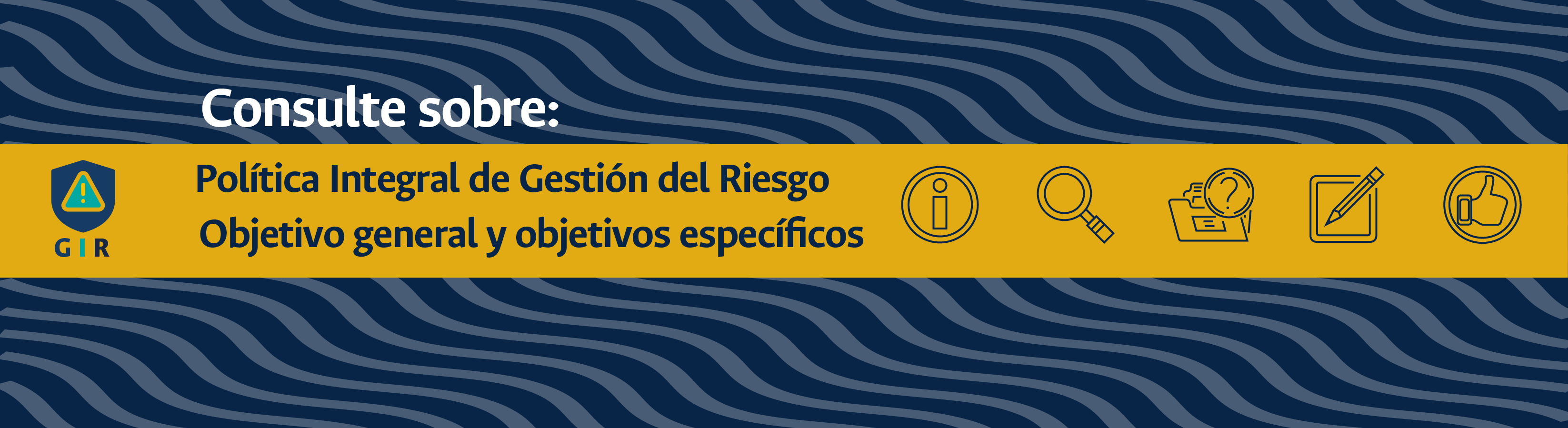 Política Integral de Gestión del Riesgo